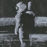 # 089 Magic B - Return of the Lost Spaceman (2012)