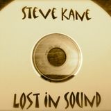 Steve Kane - Lost In Sound