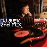DJ-おだK 2nd MIX!!!