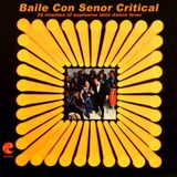 Baile Con Senor Critical