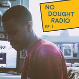 No Dought Radio Episode #1 - Grammy Talk