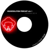 Housesolution Podcast Nov 2014 Louie Vega Mix 1