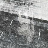 For Fell Friends