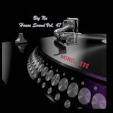 House Sound Volume 47...