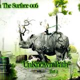 Giselle - Beneath The Surface 006 *UnKnown Path* Part 2