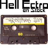 Hell Ectro en Stock #129 - 19-12-2014 - Selection archives 2004