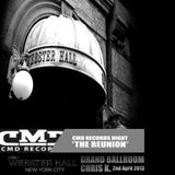 CMD Records Night *The ReUnion* powered by Webster Hall ,New York 02/04/2013