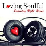 Loving Soulful Saturday Night House
