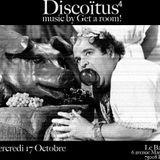 'Discoîtus', Dj Set by Get a room! @Le Baron Paris, Oct XVII MMXII
