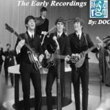 The Music Room's Collection - The Beatles (The Early Recordings) Re-Mixed By: DOC 03.15.11