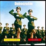 Dubocratie (Gorgon Sound - Mr Zebre - ooze - Braintheft - Full Dub - Bill Laswell - mysty K dub)