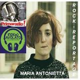 ROCKREPORTAGE PRIMA PARTE MARIA ANTONIETTA GUEST STAR 20-10-14