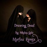 Drawing Dead - Morfou Remix