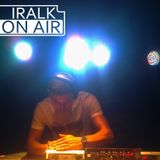 Iralk On Air #010