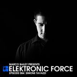 Elektronic Force Podcast 084 with Simone Tavazzi