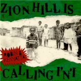 ZION HILL IS CALLING I'N'I