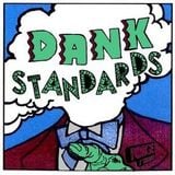 Dank Standards Radio Show #36