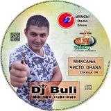 Miksanje Chisto Onaka Epizoda 04 By Dj Buli Made For dRNcH Radio Show On Galaxy 102 2 Fm - 2015
