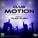 Vlad Rusu - Club Motion 065 (DI.FM)