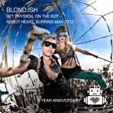Blondish Get Physical on the Bus, Robot Heart 2012
