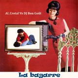 Al_Crotal Vs DJ Bon Goût : La bagarre!