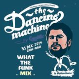 WTF MIX FOR QUANTIC DANCING MACHINE NYE PARTY PARIS -