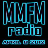 MMFM Radio April 8 2012