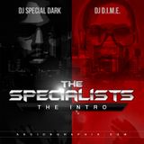 The Specialists - DJ D.I.M.E. & DJ Special Dark Mixtape