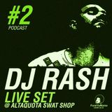 Live set @ "Alta Quota" in Swat Shop Pt.2