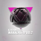 WAXXCAST#Vol. 2