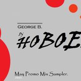 George B (Dj Hoboe) May Promo Mix Sampler 2012