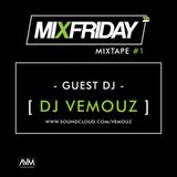 Mixfriday - Mixtape #1 (DJ Vemouz)