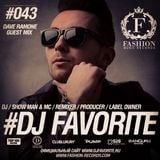DJ Favorite - Fashion Music Radio Show 043 (Dave Ramone Guest Mix)