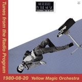 Tunes from the Radio Program, Yellow Magic Orchestra, 1980-08-20 (2014 Compile)