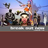 Break Out Now