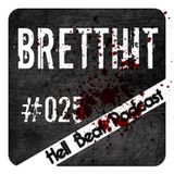 BrettHit - Hell Beat Podcast #25