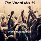 The Vocal Mix #1