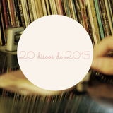 TDK de 90 - Especial "Los 20 mejores discos en lo que va de 2015"