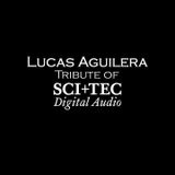 Lucas Aguilera @ Tribute of SCI+TEC Digital Audio