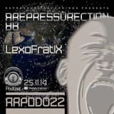 REPRESSURECTION - RRPOD022 - Lexofratix (NOV 25th 2014 on DI.FM)