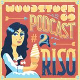 Woodstock69 Podcast #2 (2013)