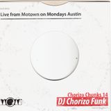 Chorizo Chunks 14 - DJ Chorizo Funk live from Motown on Mondays