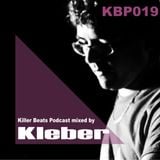 Killer Beats Podcast 019 mixed by Kleber