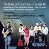 The Blues and Soul Show, Chapter 44 feat. Lula & The Bebops and Krissy Matthews