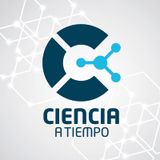 Ciencia a Tiempo: Dra. Verónica Santacruz Vázquez