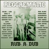 Reggaematic Sound Rub A Dub Vol 1