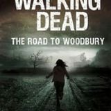 The Walking Dead - The Road to Wood bury - Unabridged - Part1