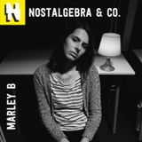 NOSTALGEBRA & CO. - MARLEY B (2015.01.25)