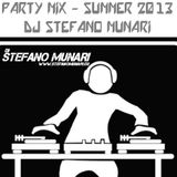 PARTY MIX -SUMMER 2013 - DJ STEFANO MUNARI