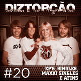 Diztorção #20 EP's, Singles, Maxxi Singles e afins